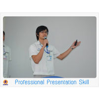 การนำเสนออย่างมืออาชีพ (Professional Presentation Skill)